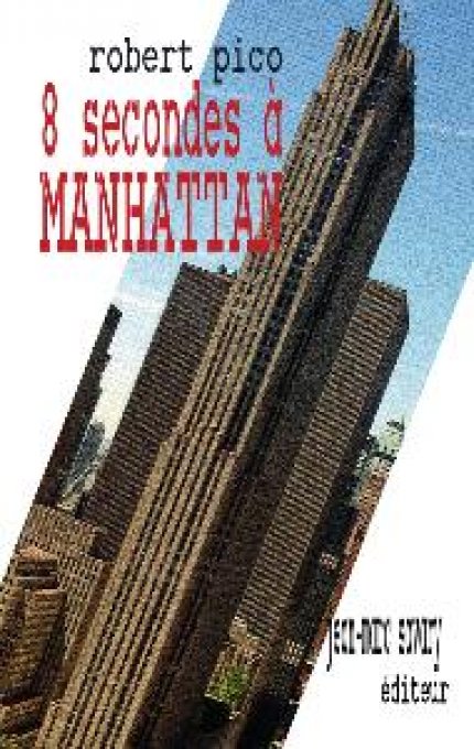 8 SECONDES A MANHATTAN