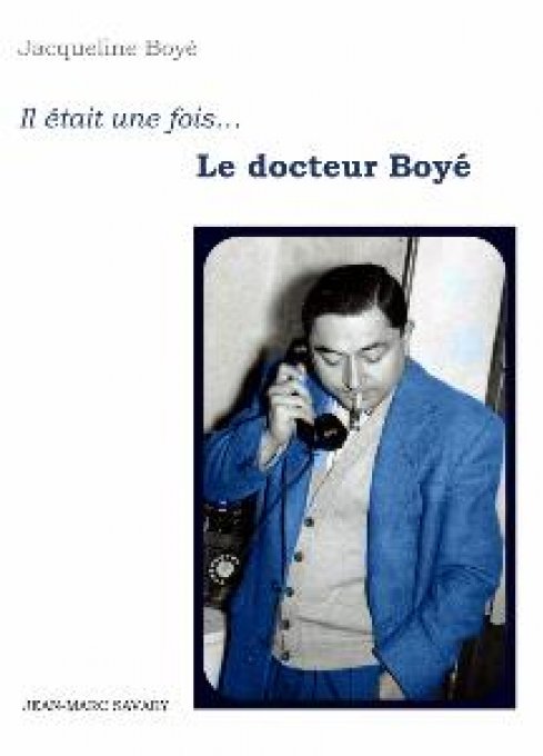 IL ETAIT UNE FOIS LE DOCTEUR BOYE