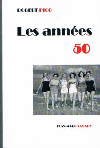 LES ANNEES 50 - Robert PICO
