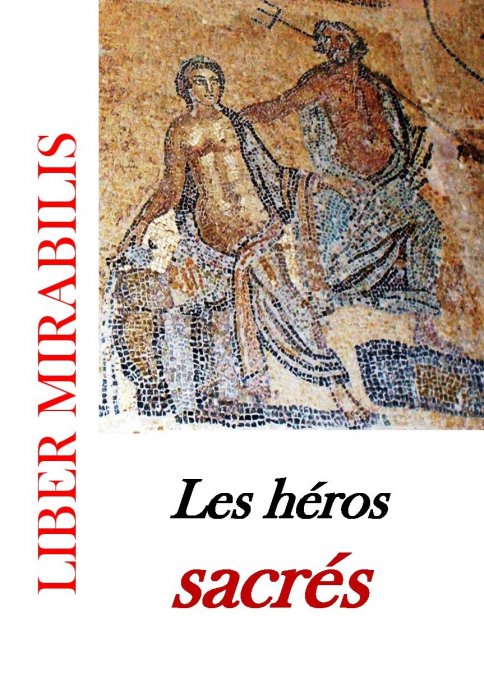LES HEROS SACRES