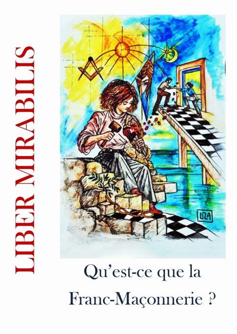 Qu'est-ce que la Franc-Maçonnerie ?