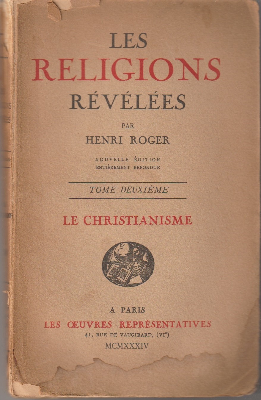 les religions révélées, le christianisme tome 1